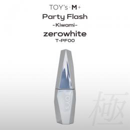 TOYsXINITY パーティF 極みゼロホワイト