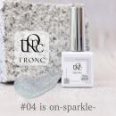TRONC シロマグ 8ml #04 is on -sparkle-