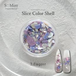 SMint スライスカラーシェル 3.Elegant