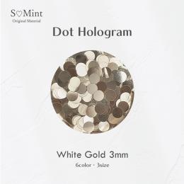 SMint ドット ホログラム 6.ホワイトゴールド 3mm