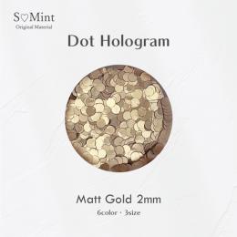 SMint ドット ホログラム 14.マットゴールド 2mm