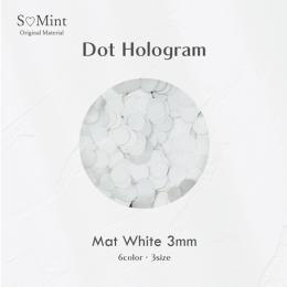 SMint ドット ホログラム 18.マットホワイト 3mm